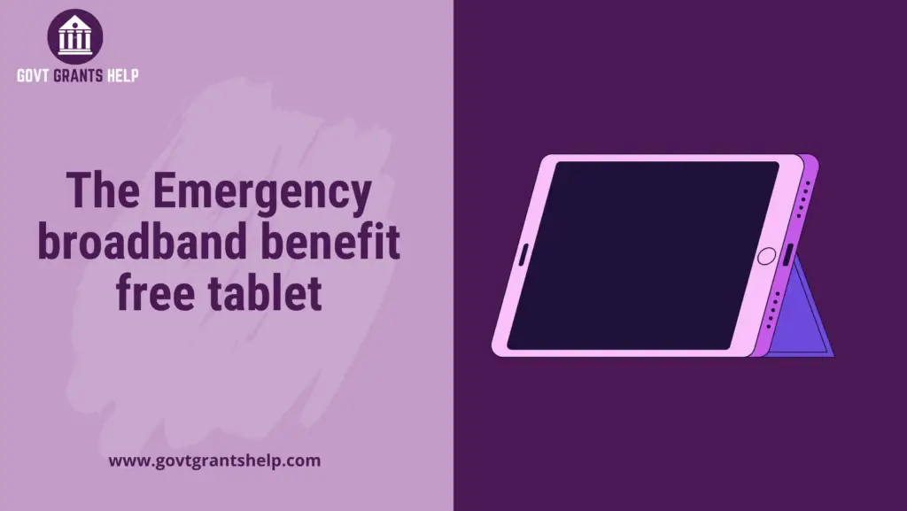 Emergency broadband benefit free tablet