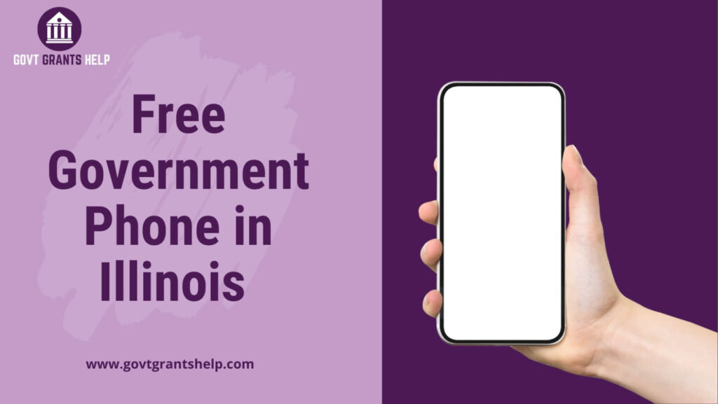 Free government phone in illinois