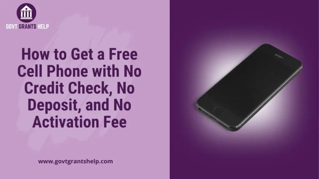 Free cell phone with no deposit no activation fee