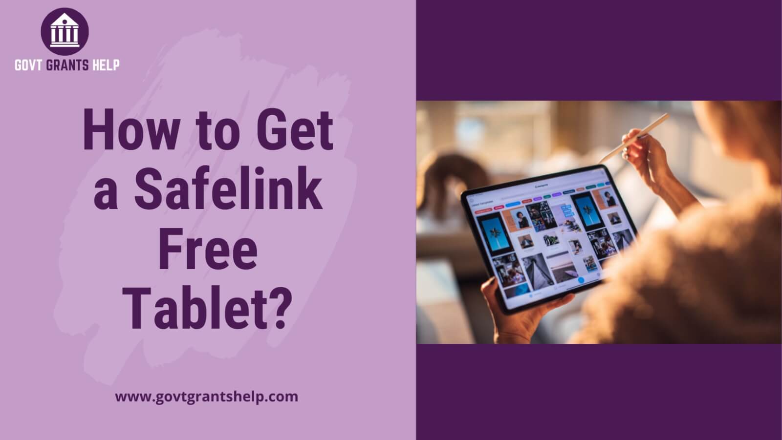 How To Get Safelink Wireless Free Tablet 2023 Govt Grants Help 9545